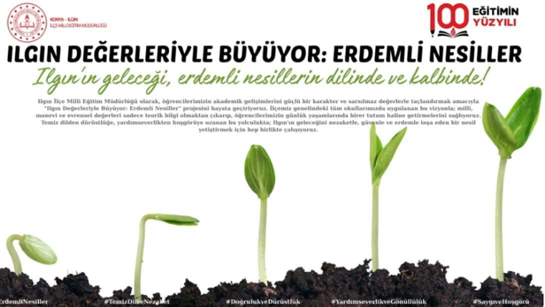 Ilgın Değerleriyle Büyüyor: Erdemli Nesiller Projesi